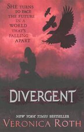 Divergent - Veronica Roth Divergent - Veronica Roth
