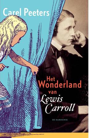 Het Wonderland van Lewis Carroll - Carel Peeters