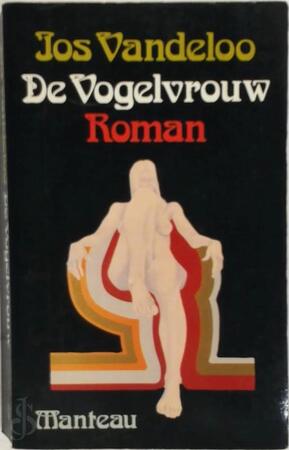 De vogelvrouw - Jos Vandeloo De vogelvrouw - Jos Vandeloo
