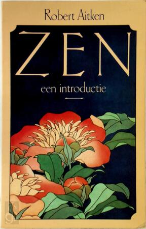 Zen - Robert Aitken, Chris Mouwen Zen - Robert Aitken, Chris Mouwen