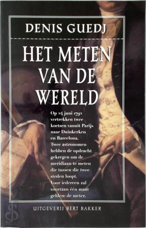 Het meten van de wereld - D. Guedj, José Rijnaarts