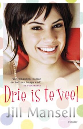 Drie is te veel - Jill Mansell Drie is te veel - Jill Mansell