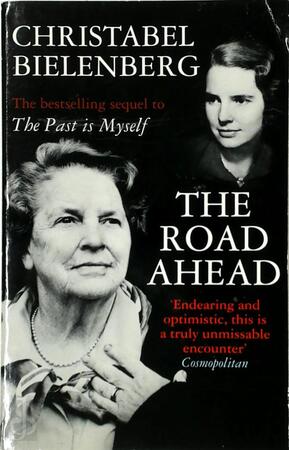 The Road Ahead - Christabel Bielenberg