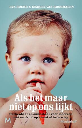 Als het maar niet op ons lijkt - Eva Hoeke, Marcel van Roosmalen Als het maar niet op ons lijkt - Eva Hoeke, Marcel van Roosmalen
