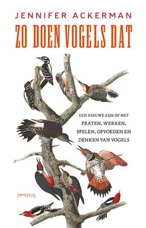 Zo doen vogels dat - Jennifer Ackerman Zo doen vogels dat - Jennifer Ackerman