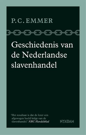 Geschiedenis van de Nederlandse slavenhandel - Piet Emmer Geschiedenis van de Nederlandse slavenhandel - Piet Emmer