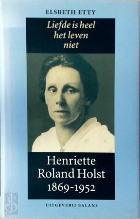 Liefde is heel het leven niet - Elsbeth Etty