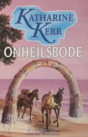 Onheilsbode - Katherine Kerr