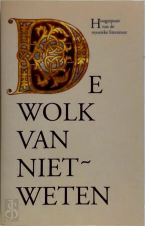 De wolk van niet-weten - André Zegveld, Frans Berkelmans, Sint-Adelbertabdij De wolk van niet-weten - André Zegveld, Frans Berkelmans, Sint-Adelbertabdij