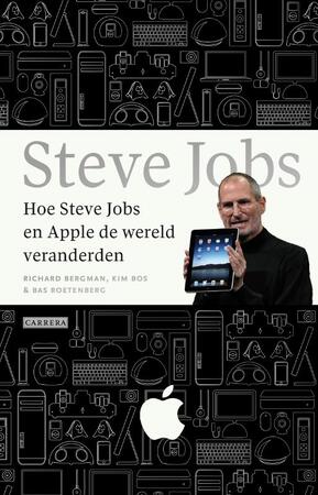 Hoe Steve Jobs en Apple de wereld veranderden - M. Moritz