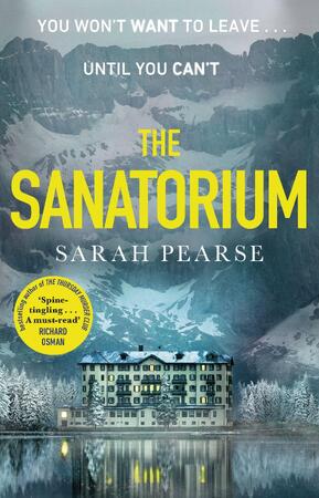 The Sanatorium - Sarah Pearse