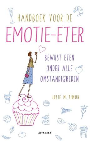Handboek voor de emotie-eter - Julie M. Simon Handboek voor de emotie-eter - Julie M. Simon