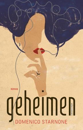 Geheimen - Domenico Starnone
