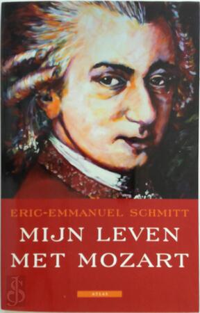 Mijn leven met Mozart + CD - E. Schmitt