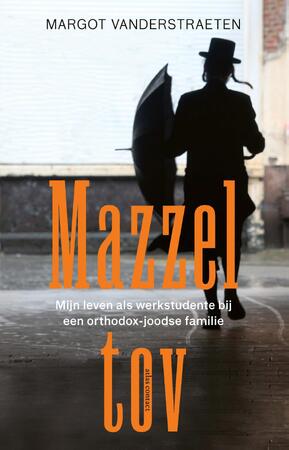 Mazzel tov - Margot Vanderstraeten Mazzel tov - Margot Vanderstraeten