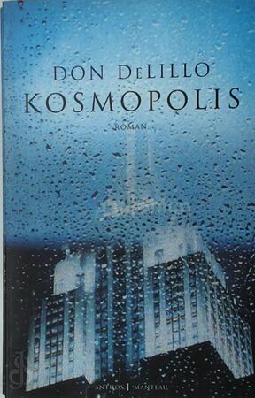 Kosmopolis - Don Delillo