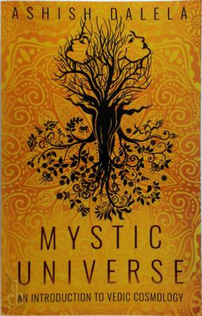 Mystic Universe - Ashish Dalela Mystic Universe - Ashish Dalela