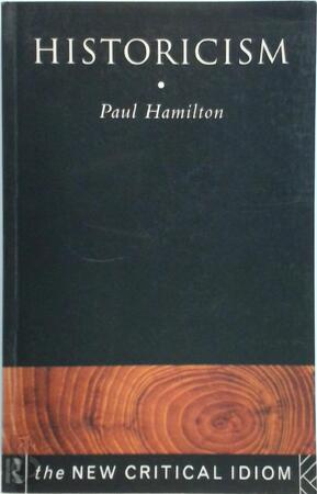 Historicism - Paul Hamilton