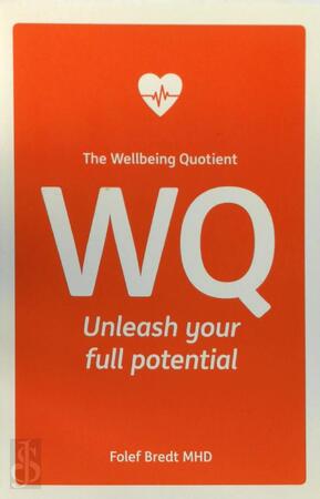 WQ: the wellbeing quotient - Folef Bredt