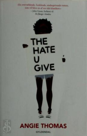 The Hate U Give - Deense editie - Angie Thomas The Hate U Give - Deense editie - Angie Thomas