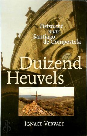 Duizend heuvels - Ignace Vervaet Duizend heuvels - Ignace Vervaet