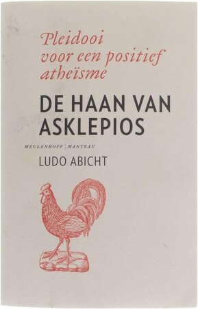 De haan van Asklepios - Ludo Abicht De haan van Asklepios - Ludo Abicht
