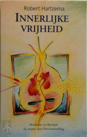 Innerlijke vrijheid - Robert Hartzema Innerlijke vrijheid - Robert Hartzema