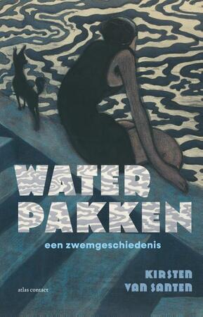 Water pakken - Kirsten van Santen Water pakken - Kirsten van Santen