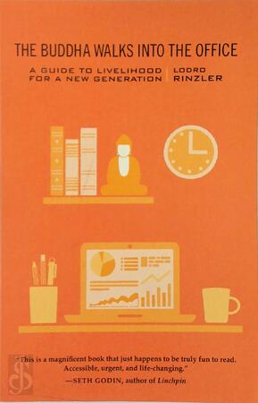 The Buddha Walks Into the Office - Lodro Rinzler