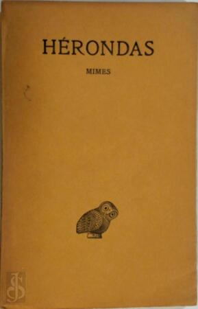  Mimes. Texte Etabli par J. Arbuthnot Nairn et traduit par Louis Laloy - Hérondas