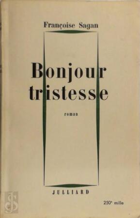 Bonjour tristesse - Françoise Sagan Bonjour tristesse - Françoise Sagan