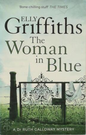 The Woman in Blue - Elly Griffiths