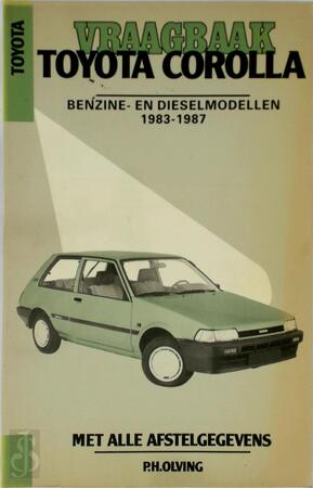 Vraagbaak Toyota Corolla - P. Olving Vraagbaak Toyota Corolla - P. Olving