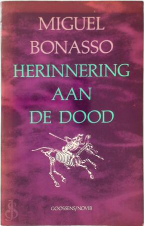 Herinnering aan de dood - Miguel Bonasso, Jan van der Putten, C.J. van Tilborch