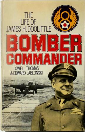 Bomber Commander - Lowell Thomas, Edward Jablonski
