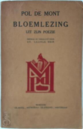 Pol De Mont, Bloemlezing uit zijn poezie - Karel Maria Polydoor De Mont, Pol de de Mont, George Meir