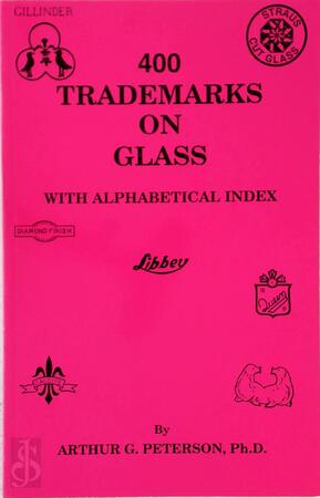 400 Trademarks on Glass - Arthur Goodwin Peterson