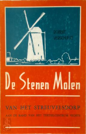 De stenen molen van het Streuvelsdorp aan de rand van het textielcentrum Vichte - Robert Verschuere