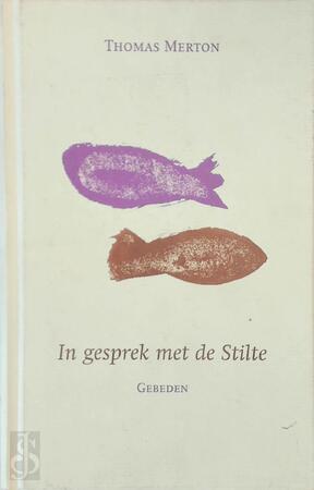 In gesprek met de stilte - Thomas Merton, Jonathan Montaldo