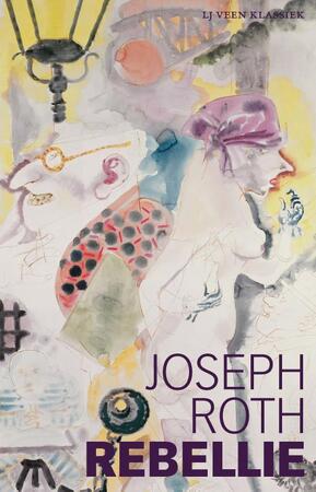 Rebellie - Joseph Roth Rebellie - Joseph Roth