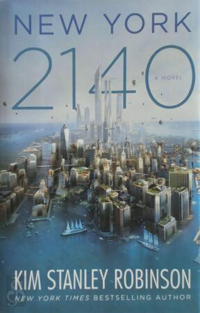 New York 2140 - Kim Stanley Robinson
