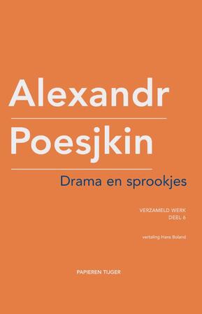 Drama en sprookjes - Alexandr Poesjkin Drama en sprookjes - Alexandr Poesjkin
