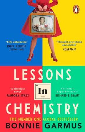 Lessons in Chemistry - Bonnie Garmus Lessons in Chemistry - Bonnie Garmus