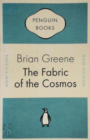 The fabric of the cosmos - Brian Greene The fabric of the cosmos - Brian Greene