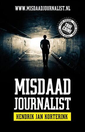 Misdaadjournalist - Hendrik Jan Korterink
