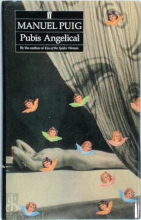 Pubis Angelical - Manuel Puig