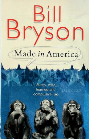 Made in America - Bill Bryson
