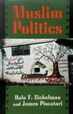 Muslim Politics - Dale F. Eickelman, James P. Piscatori