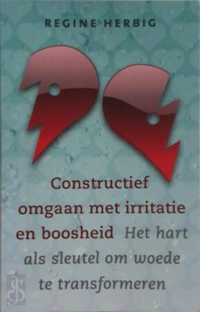 Constructief omgaan met irritatie en boosheid - Regine Herbig