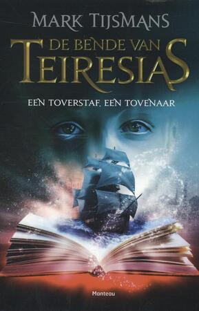 De bende van Teiresias - Mark Tijsmans De bende van Teiresias - Mark Tijsmans